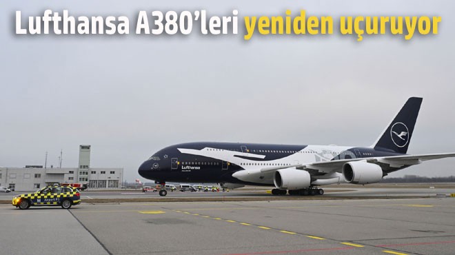 A380 FİLOSU MÜNİH’TE KONUŞLANDI