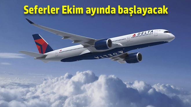 DELTA RİYAD’A UÇACAK