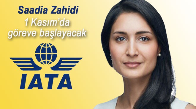 IATA'NIN İLK KADIN MÜDÜRÜ OLDU