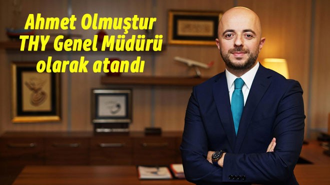 THY'DE ÜST DÜZEY ATAMALAR