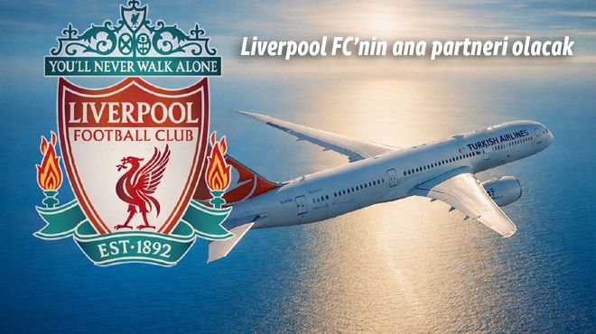 THY LIVERPOOL İLE ANLAŞTI