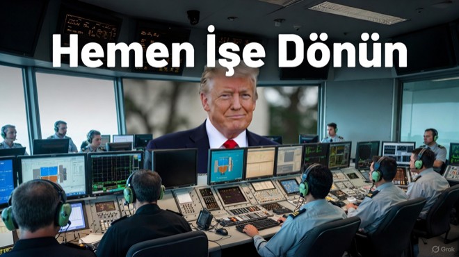 TRUMP'TAN TALİMAT GELDİ