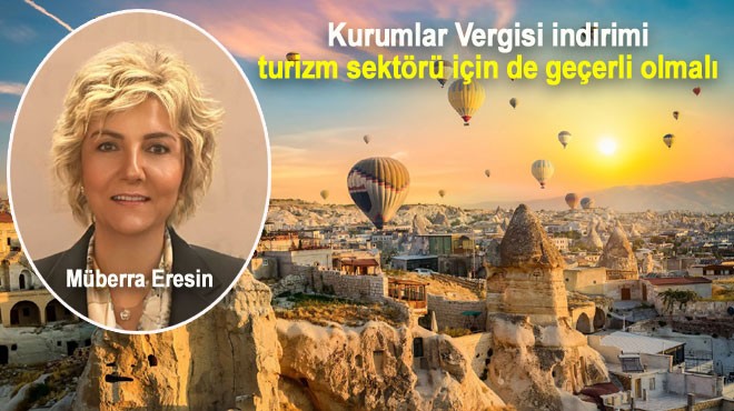 TURİZM SEKTÖRÜ UNUTULMAMALI